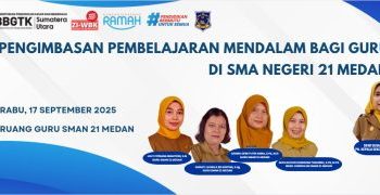 SMA Negeri 21 Medan Adakan Kegiatan Pengimbasan Pembelajaran Medalam